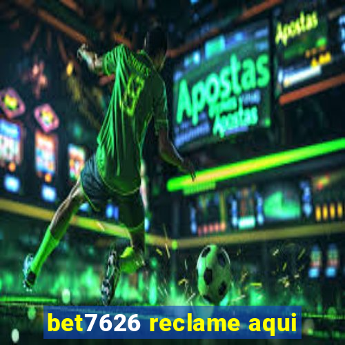 bet7626 reclame aqui